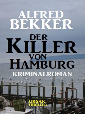 cover image of Alfred Bekker Kriminalroman